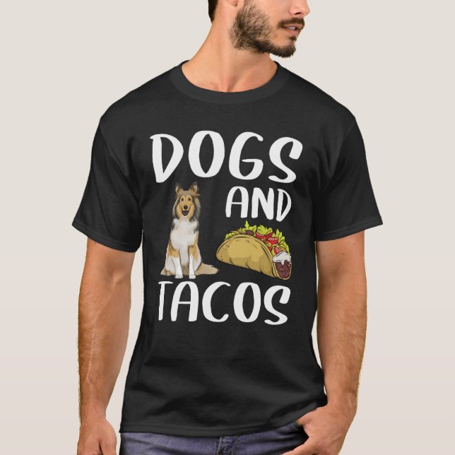 Camiseta Perros Y Tacos Shetland Sheepdog Gastronomía Mexic (Anverso)