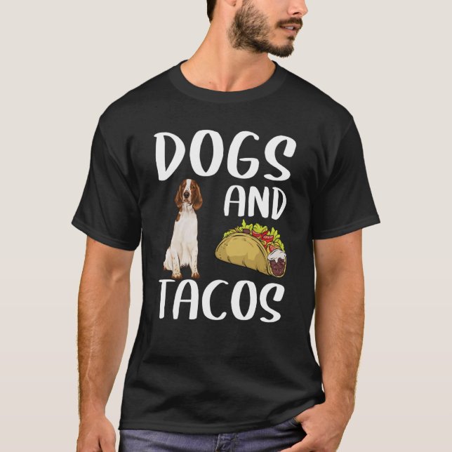 Camiseta Perros Y Tacos Welsh Springer Español Comida Mexic (Anverso)
