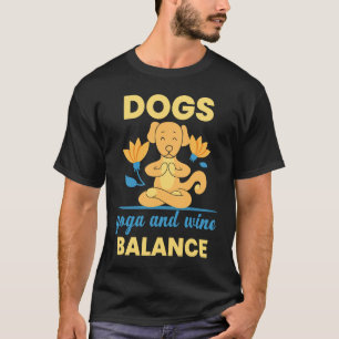 Camiseta Perros Yoga Vino Equilibrio meditación ejercicio y