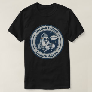 Camiseta Perseverancia Espacial y de Juegos "¿Despegue?" Co