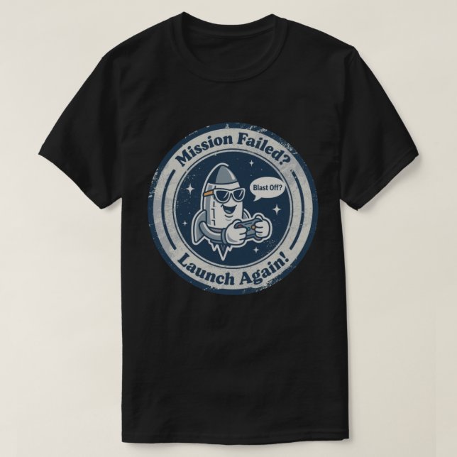 Camiseta Perseverancia Espacial y de Juegos "¿Despegue?" Co (Diseño del anverso)