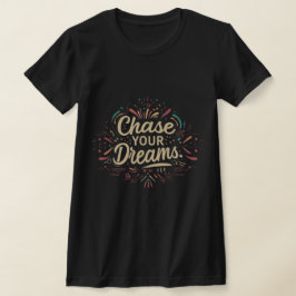 Camiseta persiga su tipografía de sueños