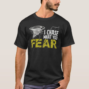 Camiseta Persigo lo que temes Tornado Huracán Cazador de