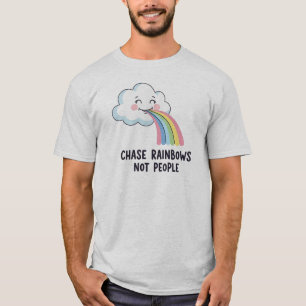 Camiseta Persigue Arcoíris No Personas – Cita de Nube Capri