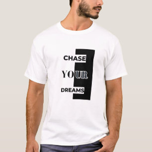Camiseta Persigue Tus Sueños Inspiración Motivac
