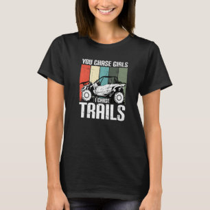Camiseta Persigues Chicas Persiguen Senderos Divertido UTV 