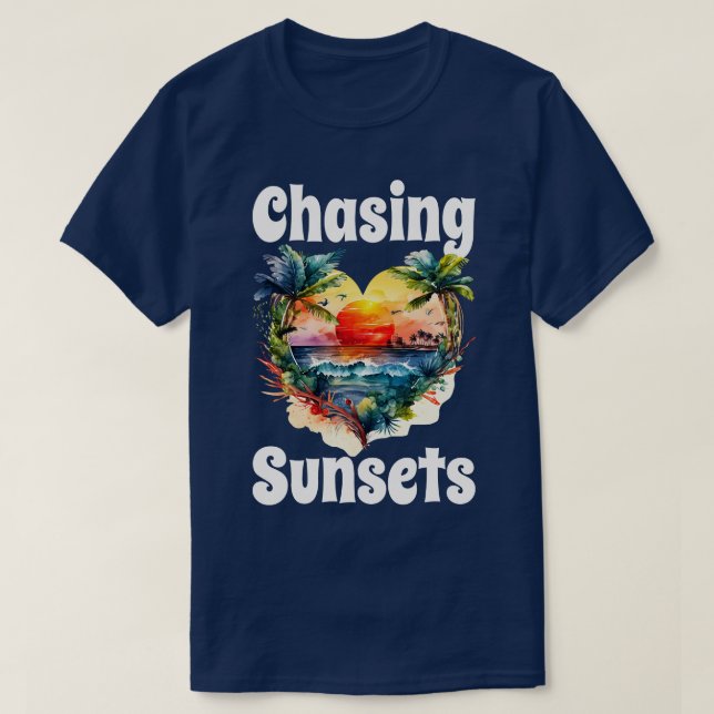 Camiseta Persiguiendo a las mujeres del atardecer Hermosa m (Diseño del anverso)