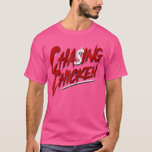 Camiseta Persiguiendo al rap de pollo, obtén dinero persigu