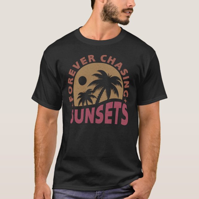 Camiseta Persiguiendo atardeceres para siempre (Anverso)