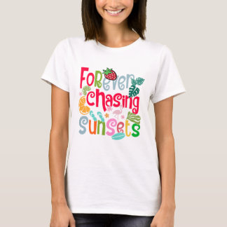 Camiseta Persiguiendo atardeceres para siempre - Diseño est