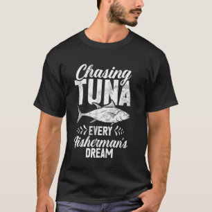 Camiseta Persiguiendo Atún El Sueño de Todo Pescador Pesca