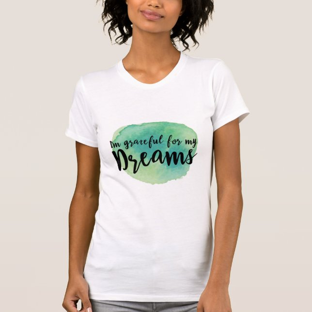 Camiseta persiguiendo citas de sueños por motivación de éxi (Anverso)