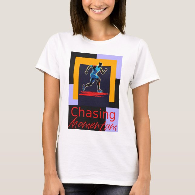 Camiseta Persiguiendo el impulso (Anverso)