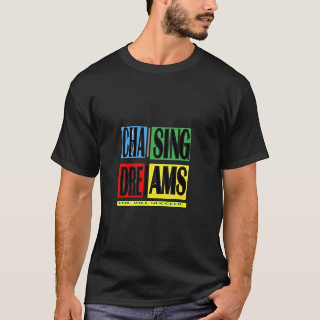 Camiseta Persiguiendo sueños (Anverso)