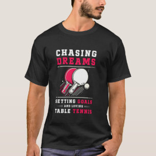 Camiseta Persiguiendo Sueños Estableciendo Metas Amando el 