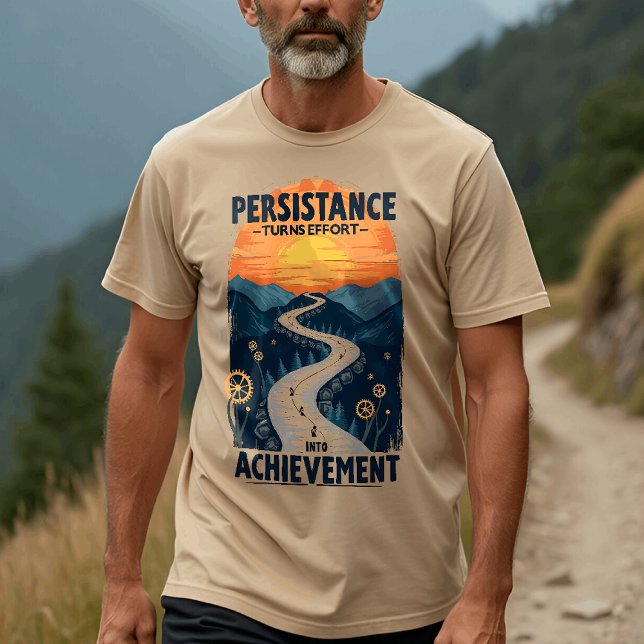 Camiseta Persistencia, Esfuerzo, Logro - Inspirador (Subido por el creador)