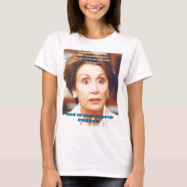 CAMISETA PERSONA ESTÚPIDA DE NANCY PELOSI- UNO (Anverso)