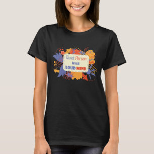 Camiseta Persona tranquila con mente ruidosa azul amarillo