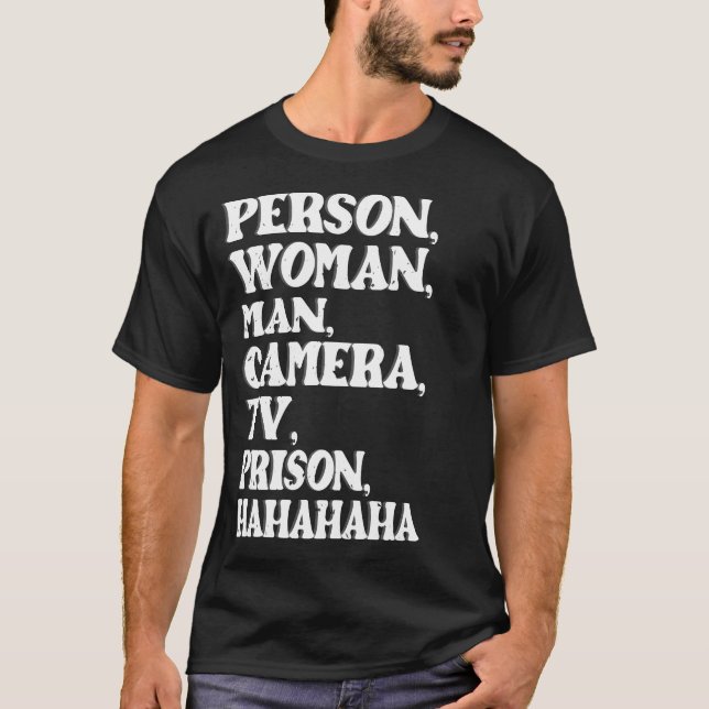 Camiseta Persona _woman_ Man Cámara de TV Libertad Hahaha D (Anverso)