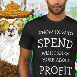 Camiseta Personae SPEND/PROFIT Typography Birthday T-Shirt<br><div class="desc">Cambia la palabra todo o sólo las GRANDES,  GRANDES impresiones para hacer una camisa que exprese mejor lo que sabes hacer y lo que deseas saber hacer. Diversión,  camisetas de expresión hacen un día especial y personal. Zazzle,  Zazzle Made</div>