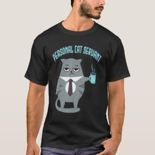 Camiseta Personal Cat Servant Cat mom cat dad