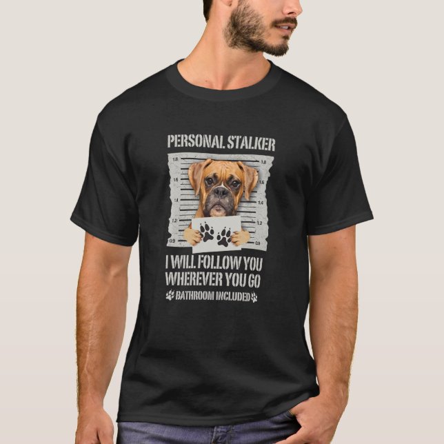 Camiseta Personal Stalker Dog Boxer (Anverso)
