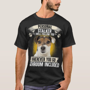 Camiseta Personal Stalker I Will Follow You Parson Russell 
