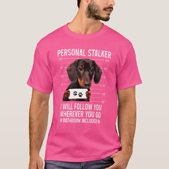 Camiseta Personal Stalker Iu2019ll Seguir Donde Sea Que Ust (Anverso)