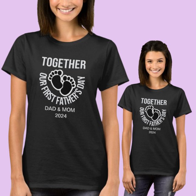 Camiseta Personalice juntos el Día de nuestro Primer Padre (Subido por el creador)