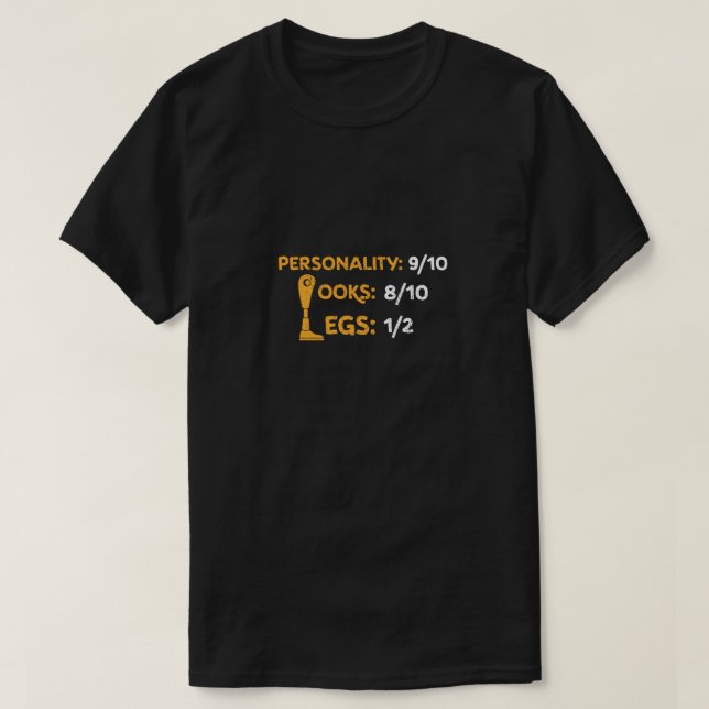 Camiseta Personalidad divertida de amputación 9/10 Parece 8 (Diseño del anverso)