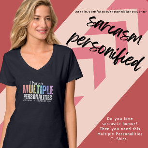 Camiseta Personalidades Múltiples Sarcásticas