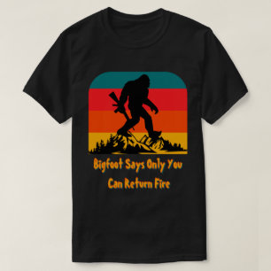 Camiseta Personaliza Bigfoot Dice Solo Tú Puedes Devolver F
