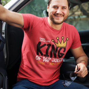 Camiseta Personaliza los Chistes del Rey de Papá