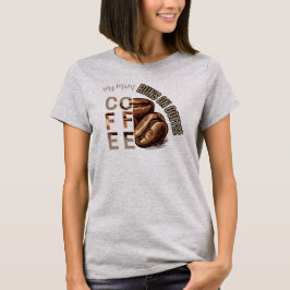 Camiseta Personaliza Mi Mamá Funciona con Café Vacaciones 