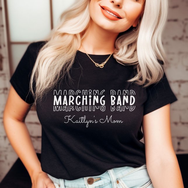 Camiseta Personalizable de mamá de banda marchando (Marching Band Mom Customizable T-Shirt
)