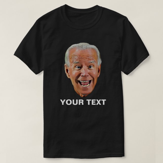 Camiseta Personalizable Joe Biden Cara divertida (Diseño del anverso)