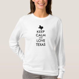 Camiseta Personalizable MANTENER CALMA Y AMAR A TEXAS