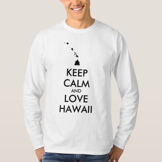 Camiseta Personalizable MANTENER LA CALMA Y AMAR A HAWAII (Anverso)