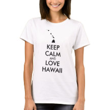 Personalizable MANTENER LA CALMA Y AMAR A HAWAII