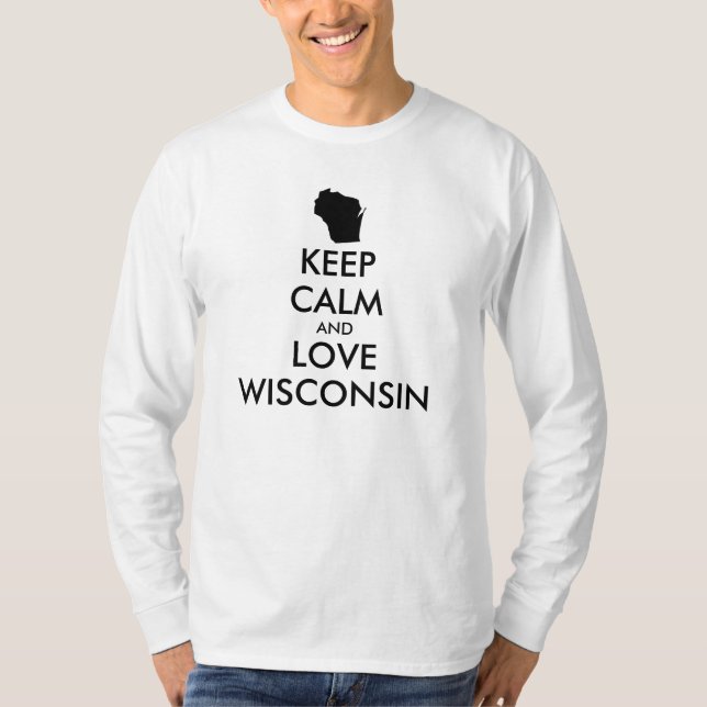 Camiseta Personalizable MANTENER LA CALMA Y AMAR A WISCONSI (Anverso)