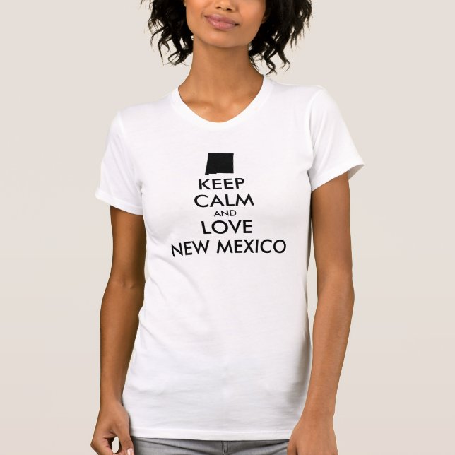 Camiseta Personalizable MANTENGA CALMA Y AME NUEVO MÉXICO (Anverso)
