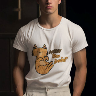 Camiseta Personalizable Meow You Doin?