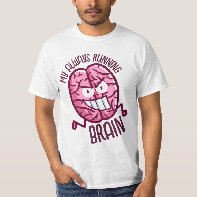 Camiseta Personalizable Mi cerebro siempre en funcionamient (Anverso)