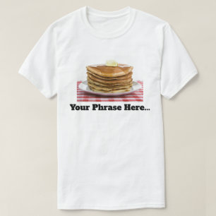 Camiseta Personalizable Pancakes Flap Jacks