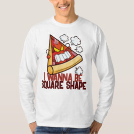 Camiseta Personalizable quiero ser forma cuadrada
