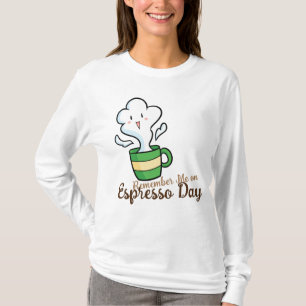 Camiseta Personalizable Recuérdame en el Día del Espresso