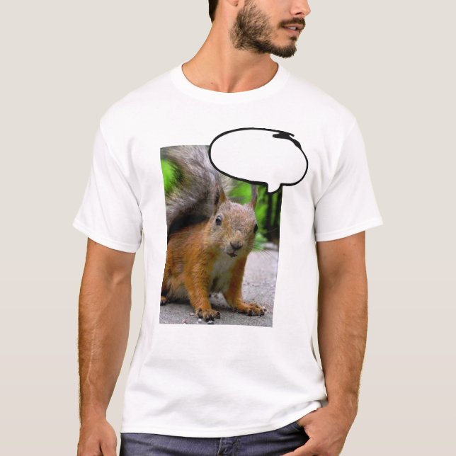 Camiseta Personalizable Squirrel Pensó Que La Burbuja Dice  (Anverso)