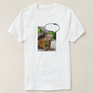 Camiseta Personalizable Squirrel Pensó Que La Burbuja Dice