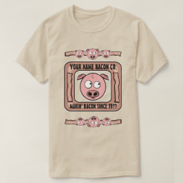 Camiseta Personalizable (SU NOMBRE) Bacon Company T-Shirt