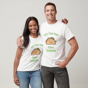 Camiseta Personalizable Vamos Taco-Bout Graduation Taco